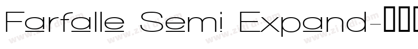 Farfalle Semi Expand字体转换 Farfalle Semi Expand字体转换